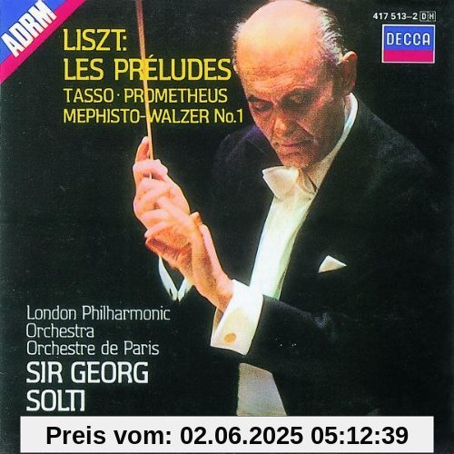 Les Preludes/Tasso/Prometheus Les Preludes/Tasso/Prometheus von Georg Solti