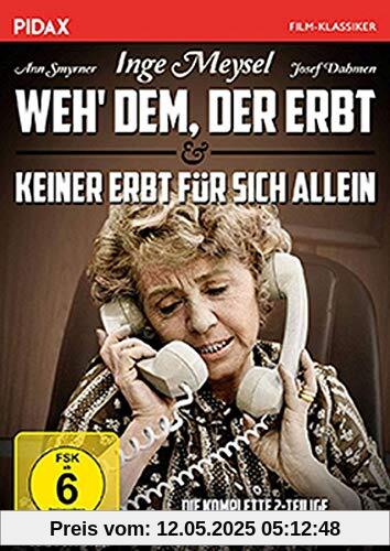 Weh' dem, der erbt + Keiner erbt für sich allein / Die komplette 2-teilige Spielfilmreihe mit Inge Meysel (Pidax Film-Klassiker) von Georg Tressler