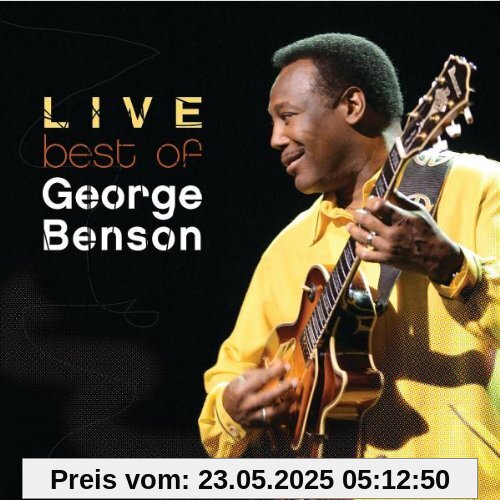 Best of George Benson Live Best of George Benson Live von George Benson
