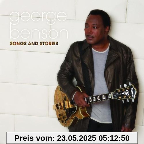 Songs & Stories Songs & Stories von George Benson
