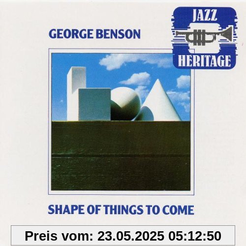The Shape of Things to Come The Shape of Things to Come von George Benson