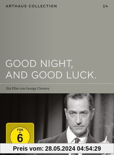 Good Night, and Good Luck. - Arthaus Collection von George Clooney