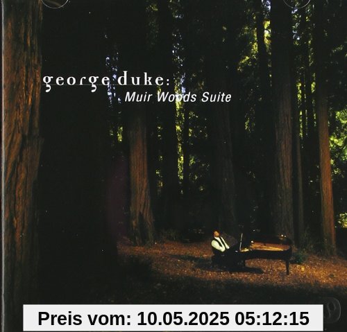 Muir Woods Suite Muir Woods Suite von George Duke