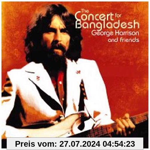 The Concert for Bangladesh - 2 CD Set von George Harrison & Friends