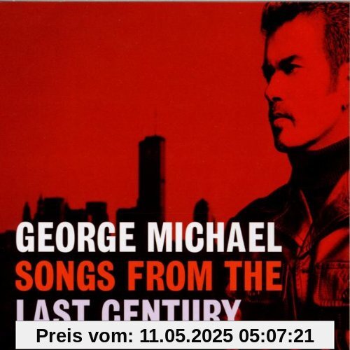 Songs from the Last Century von George Michael