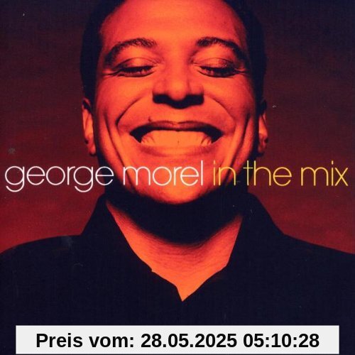 In the Mix In the Mix von George Morel
