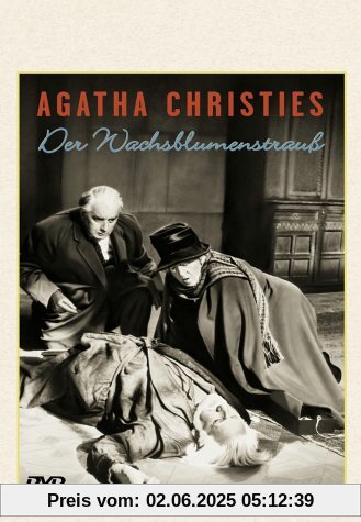 Miss Marple: Der Wachsblumenstrauß von George Pollock