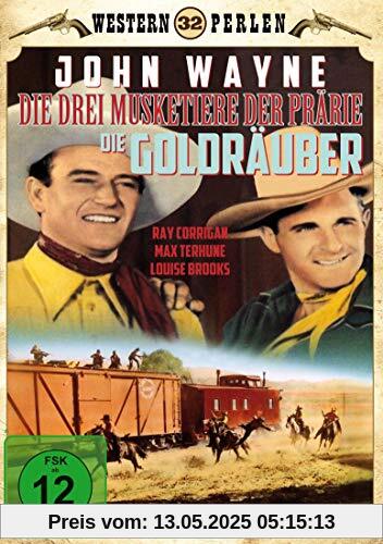 Die 3 Musketiere der Prärie - Die Goldräuber - Western Perlen 32 Die 3 Musketiere der Prärie - Die Goldräuber - Western Perlen 32 von George Sherman