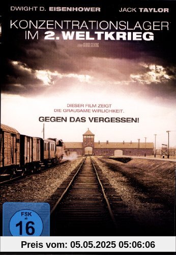 KONZENTRATIONSLAGER IM 2. WELTKRIEG - Dieser Film zeigt die grausame Wirklichkeit KONZENTRATIONSLAGER IM 2. WELTKRIEG - Dieser Film zeigt die grausame Wirklichkeit von George Stevens