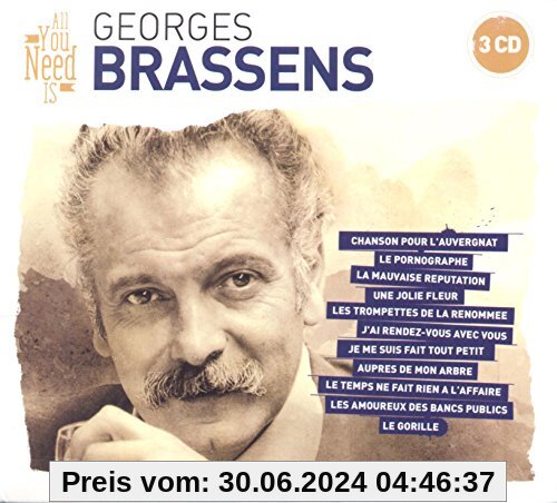 All You Need Is: Georges Brassens von Georges Brassens