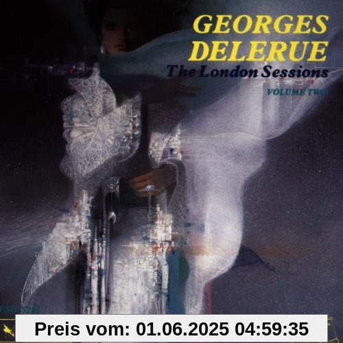 The London Sessions: Volume Two The London Sessions: Volume Two von Georges Delerue
