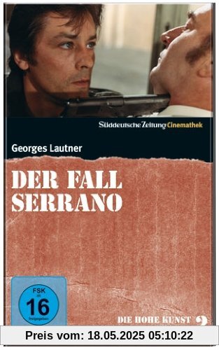 Der Fall Serrano - SZ-Cinemathek Politthriller 2 von Georges Lautner