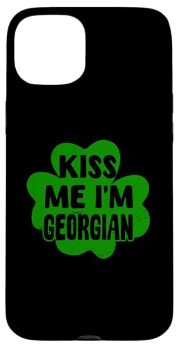 Lustiges Georgia St. Patrick's Day Kostüm Kiss Me I'm Georgian Hülle für iPhone 15 Plus von Georgia Flag Designs Proud Georgian Heritage