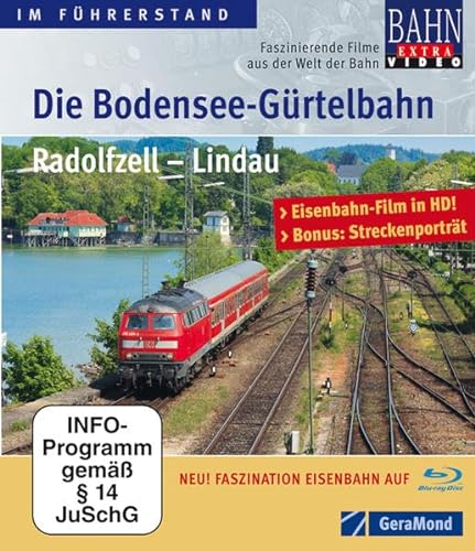 Die Bodensee-Gürtelbahn - Radolfzell - Lindau [Blu-ray] von GeraMond