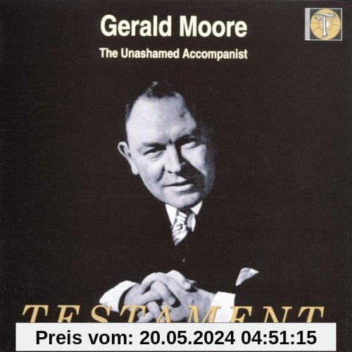 Gerald Moore-The Unashamed A von Gerald Moore