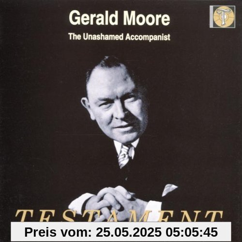 Gerald Moore-The Unashamed A von Gerald Moore