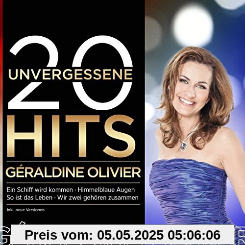 20 unvergessene Hits 20 unvergessene Hits von Geraldine Olivier