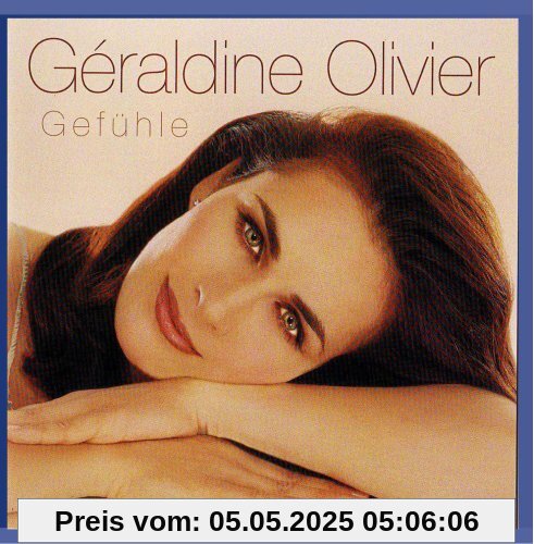 Géraldine Olivier - Gefühle von Geraldine Olivier