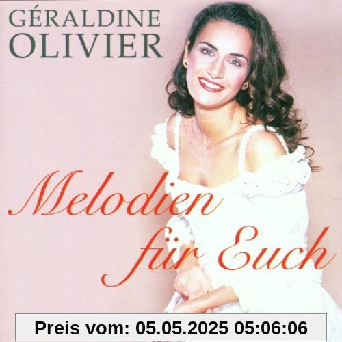 Melodien für Euch von Geraldine Olivier