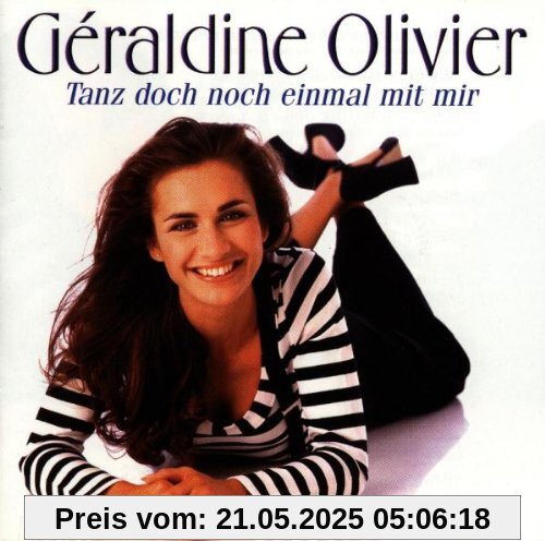 Tanz Doch Noch Einmal mit Mir Tanz Doch Noch Einmal mit Mir von Geraldine Olivier