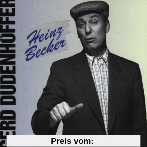 Heinz Becker von Gerd Dudenhöffer