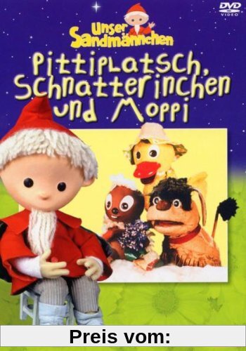 Unser Sandmännchen Folge 7: Pittiplatsch, Schnatterinchen und Moppi von Gerhard Behrendt