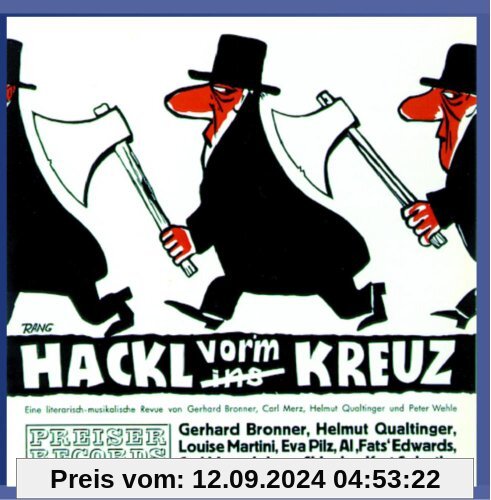 Hackl vor`m Kreuz von Gerhard Bronner