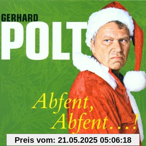 Abfent, Abfent...! CD von Gerhard Polt