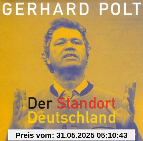 Der Standort Deutschland Der Standort Deutschland von Gerhard Polt