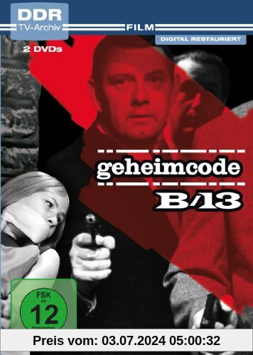 Geheimcode B 13 (DDR-TV-Archiv) [2 DVDs] von Gerhard Respondek