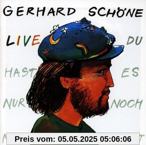 Du hast es nur noch nicht probiert - Live von Gerhard Schöne
