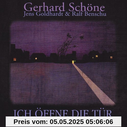 Ich öffne die Tür weit am Abend von Gerhard Schöne