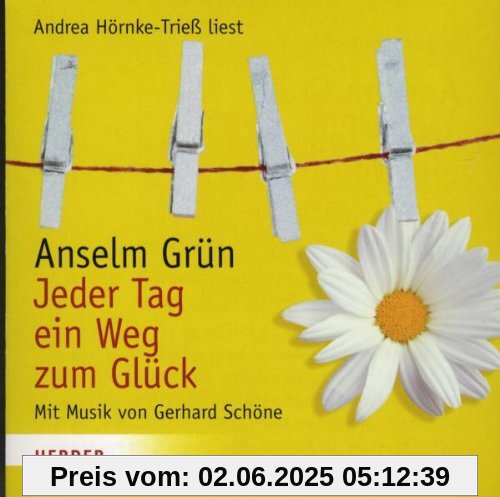 Jeder Tag Ein Weg Zum Glück Jeder Tag Ein Weg Zum Glück von Gerhard Schöne
