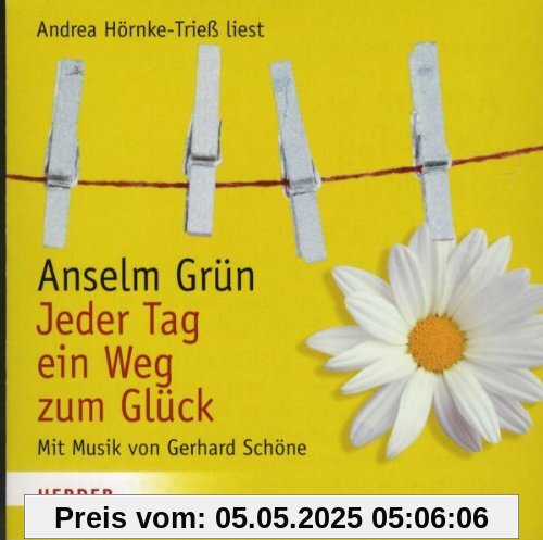 Jeder Tag Ein Weg Zum Glück von Gerhard Schöne