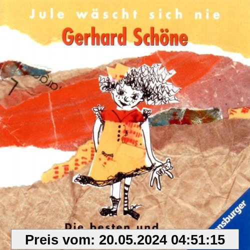 Jule Wäscht Sich Nie von Gerhard Schöne