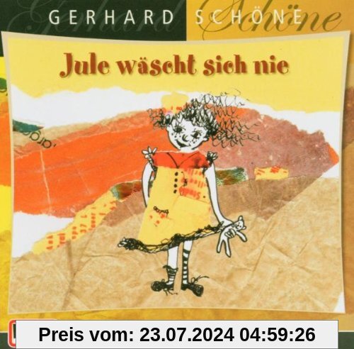 Jule wäscht sich nie von Gerhard Schöne