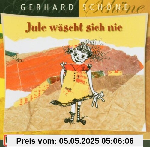 Jule wäscht sich nie von Gerhard Schöne