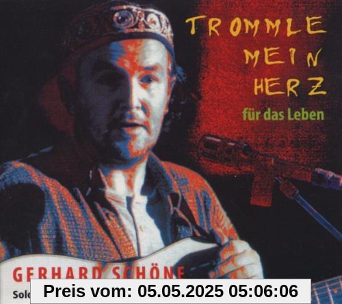 Trommle Mein Herz von Gerhard Schöne