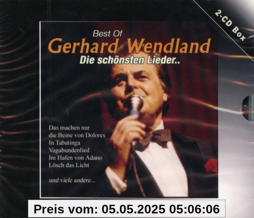 Die Schönsten Lieder von Gerhard Wendland