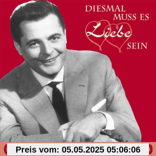 Diesmal Muss Es Liebe Sein von Gerhard Wendland