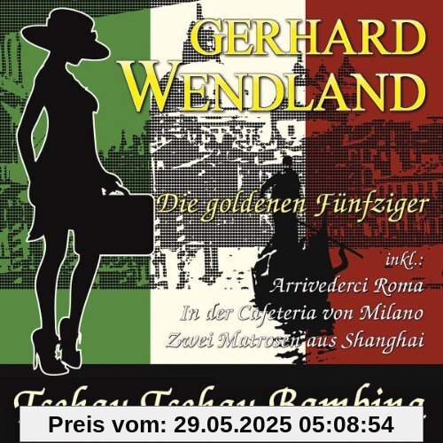 Tschau Tschau Bambina Tschau Tschau Bambina von Gerhard Wendland