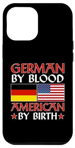 Deutsch-Amerikanisch: Deutsch durch Blut - Amerikanisch bei Geburt Hülle für iPhone 12 Pro Max Deutsch-Amerikanisch: Deutsch durch Blut - Amerikanisch bei Geburt Hülle für iPhone 12 Pro Max von German-American Designs For Deutschamerikaner