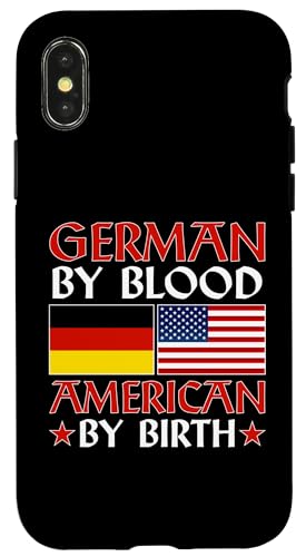 Deutsch-Amerikanisch: Deutsch durch Blut - Amerikanisch bei Geburt Hülle für iPhone X/XS Deutsch-Amerikanisch: Deutsch durch Blut - Amerikanisch bei Geburt Hülle für iPhone X/XS von German-American Designs For Deutschamerikaner
