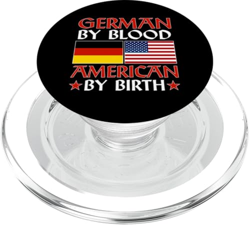 Deutsch-Amerikanisch: Deutsch durch Blut - Amerikanisch bei Geburt PopSockets PopGrip für MagSafe von German-American Designs For Deutschamerikaner