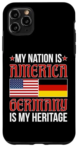 Deutsch-Amerikanisch: Nation ist Amerika, Deutschland ist mein Erbe Hülle für iPhone 11 Pro Max Deutsch-Amerikanisch: Nation ist Amerika, Deutschland ist mein Erbe Hülle für iPhone 11 Pro Max von German-American Designs For Deutschamerikaner