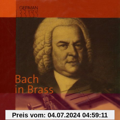 Bach in Brass von German Brass