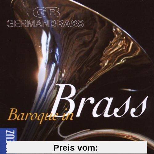 Baroque in Brass von German Brass