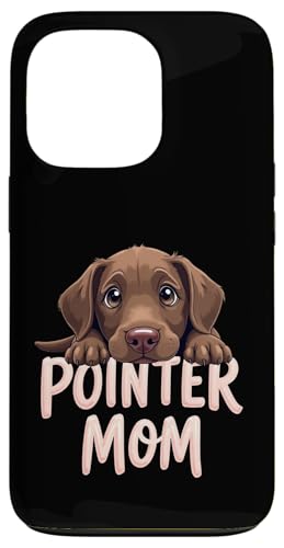 Deutsch Kurzhaar Zeiger Mama Hund Pointer Mama Cute Puppy Hülle für iPhone 13 Pro von German Shorthaired Pointer Fun Designs