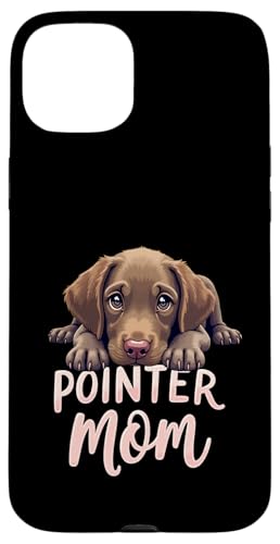 Deutsch Kurzhaar Zeiger Mama Hund Pointer Mama Cute Puppy Hülle für iPhone 15 Plus von German Shorthaired Pointer Fun Designs