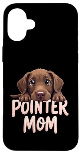 Deutsch Kurzhaar Zeiger Mama Hund Pointer Mama Cute Puppy Hülle für iPhone 16 Plus von German Shorthaired Pointer Fun Designs